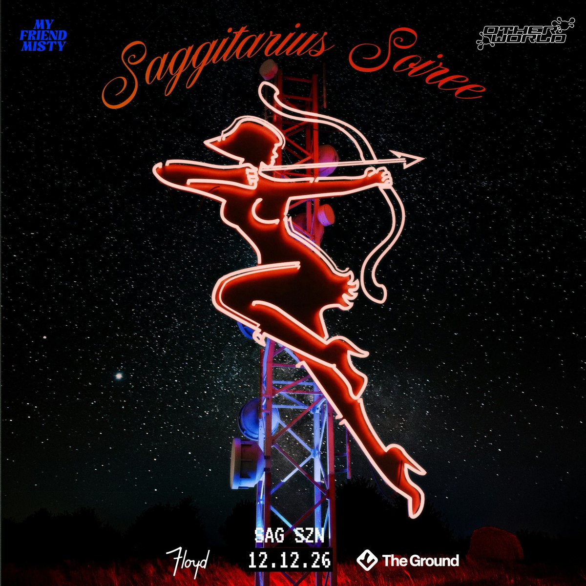 Flyer: My Friend Misty x OTHERWORLD Present: Sagittarius Soiree at Club Space