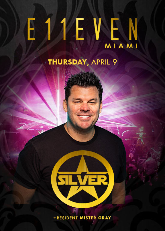 Dee Jay Silver at E11EVEN Miami