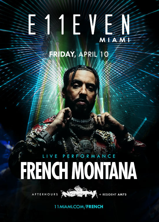 French Montana at E11EVEN Miami