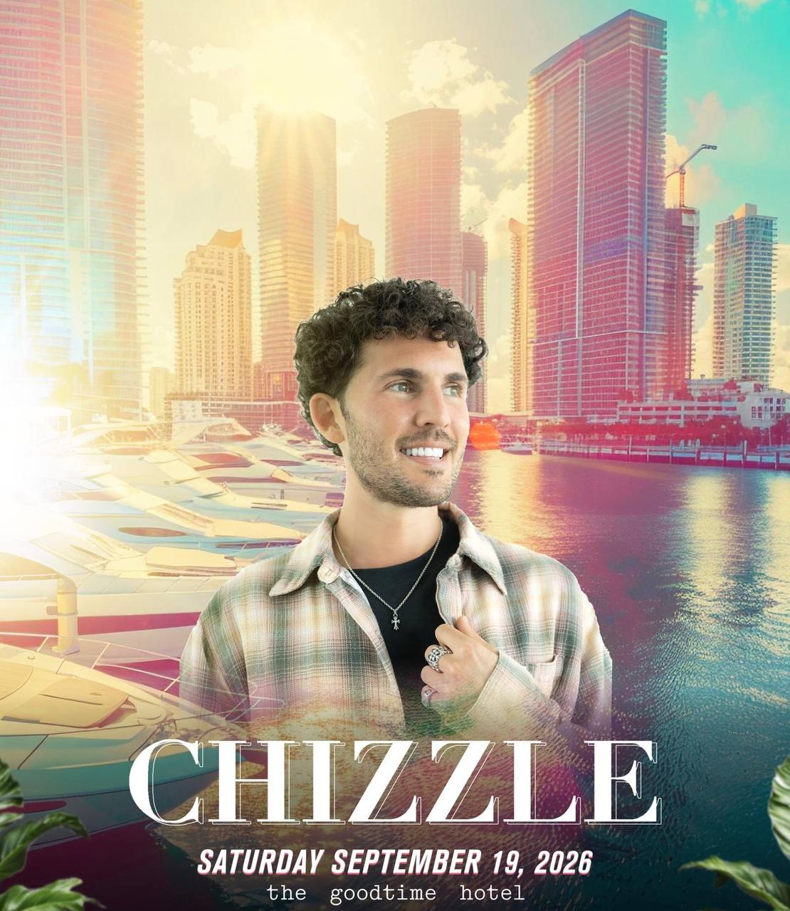 Chizzle at Goodtime Hotel Pool Party — Saturday, September 19, 2026