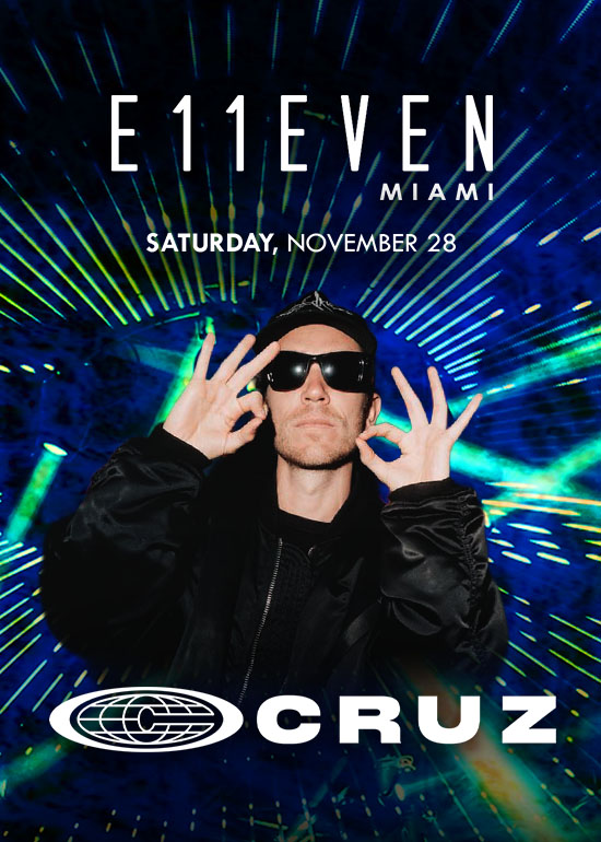 Flyer: CRUZ at E11EVEN