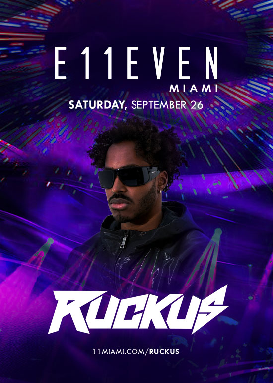 RUCKUS AT E11EVEN
