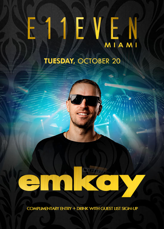 EMKAY AT E11EVEN