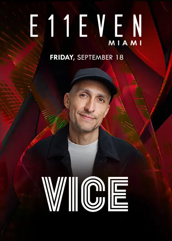 VICE AT E11EVEN