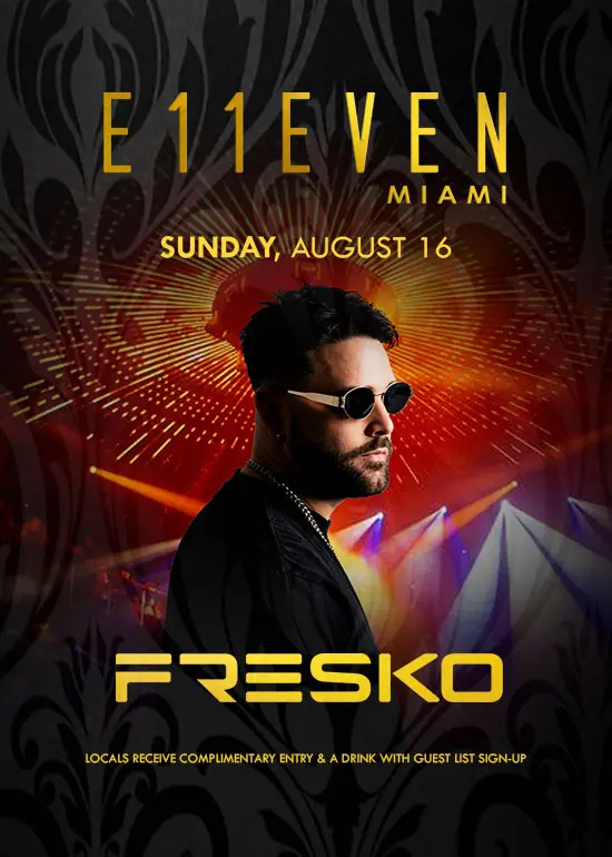 FRESKO AT E11EVEN