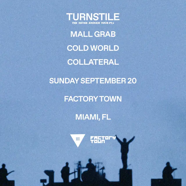 TURNSTILE: THE NEVER ENOUGH TOUR PT. 2